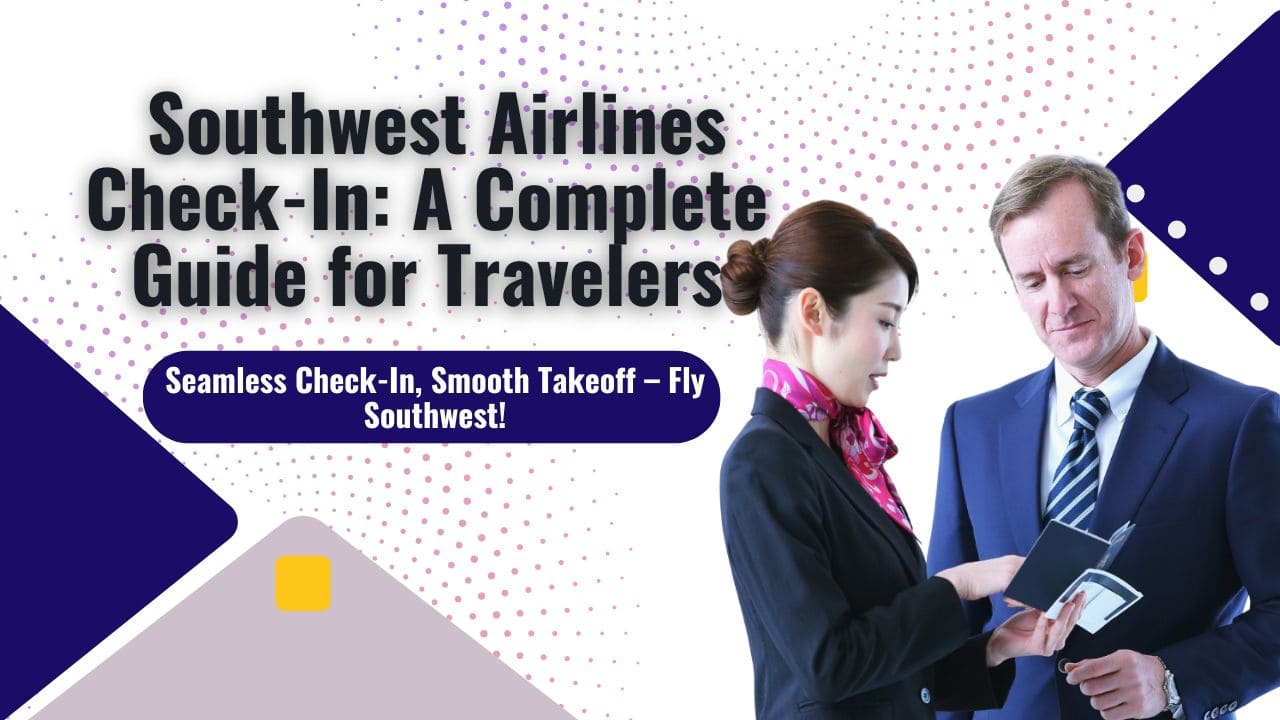How to check in to a Southwest Airlines flight?