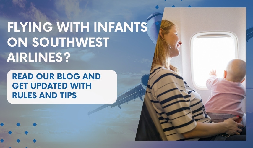 Flying with Infants on Southwest Airlines