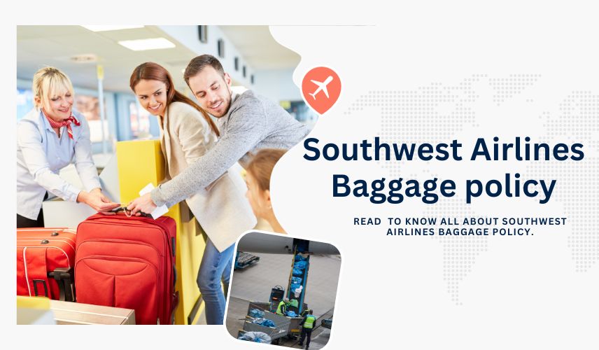 Southwest Airlines Baggage policy